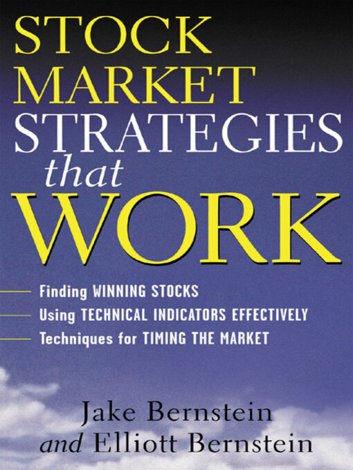 Title details for Stock Market Strategies That Work by Jake Bernstein - Available